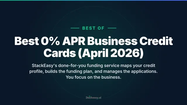 Top 0% APR Business Credit Cards for Stacking