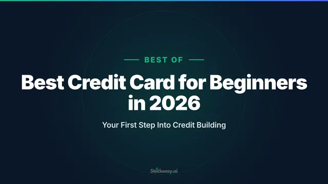 Best First Credit Cards for Beginners (2026) - Easy Approval