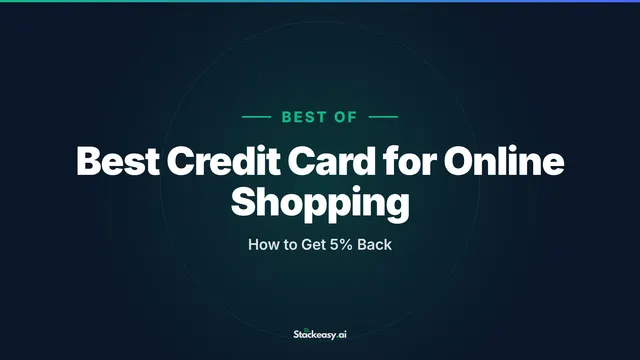 Best Credit Card for Online Shopping: How to Get 5% Back