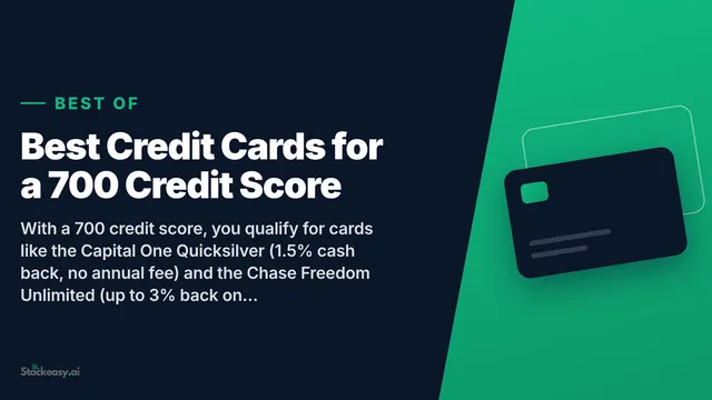 Best Credit Cards for a 700 Credit Score
