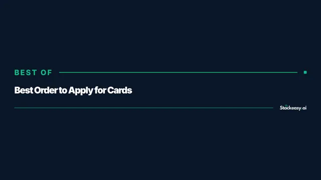 Best Order to Apply for Credit Cards