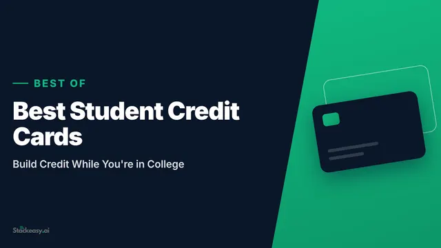 Best Student Credit Cards: Build Credit While You're in
