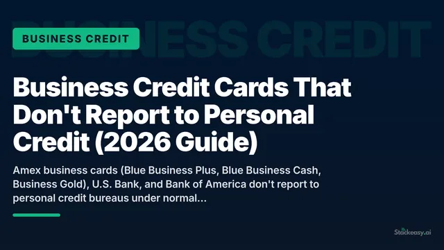 Business Credit Cards That Don't Report to Personal Credit