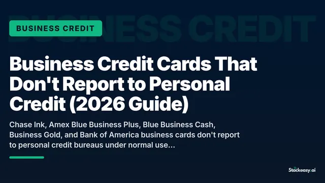 9 Business Credit Cards That Won't Touch Your Personal Score