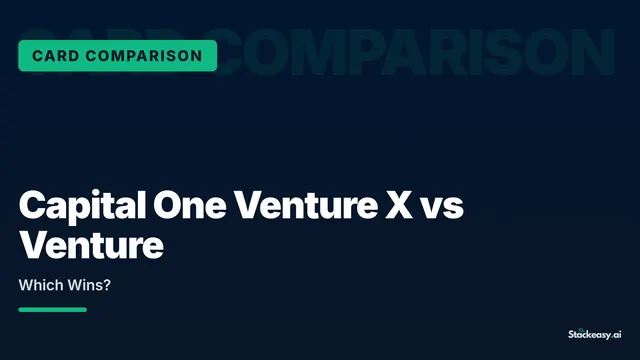 Capital One Venture X vs Venture: Which Wins?
