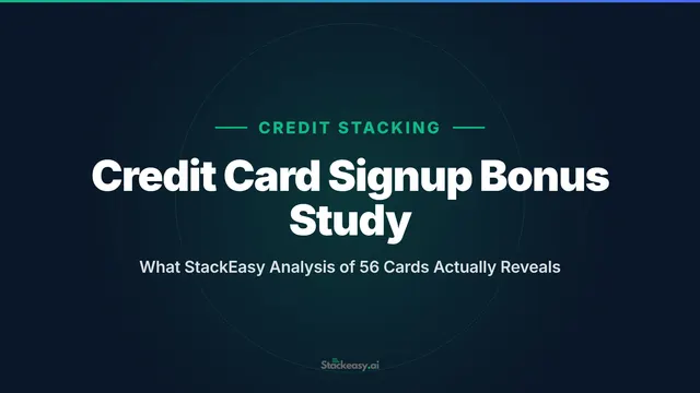 Credit Card Signup Bonus Study: What StackEasy Analysis