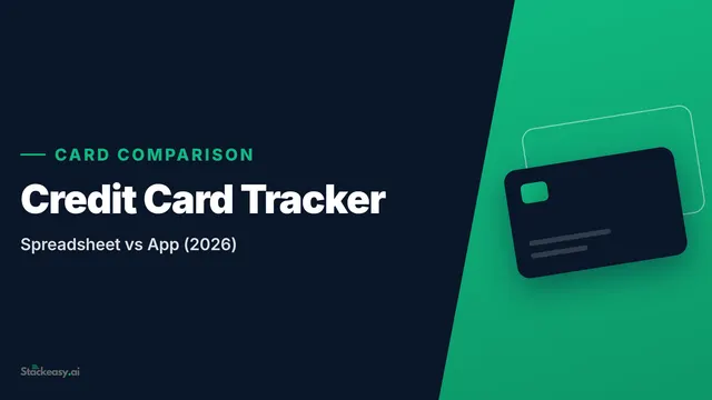 Credit Card Tracker: Spreadsheet vs App (2026)