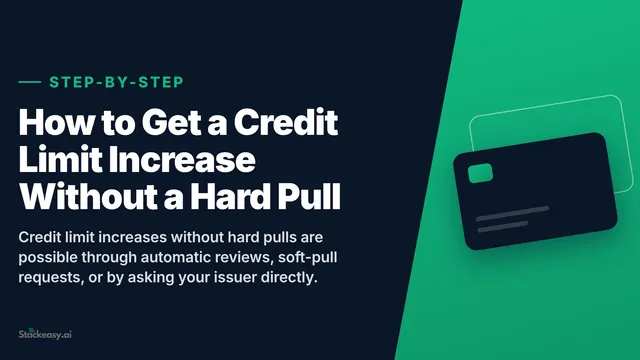 How to Get a Credit Limit Increase Without a Hard Pull