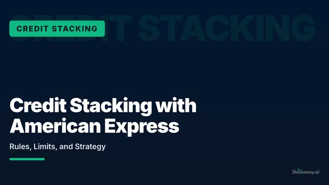 Credit Stacking with American Express