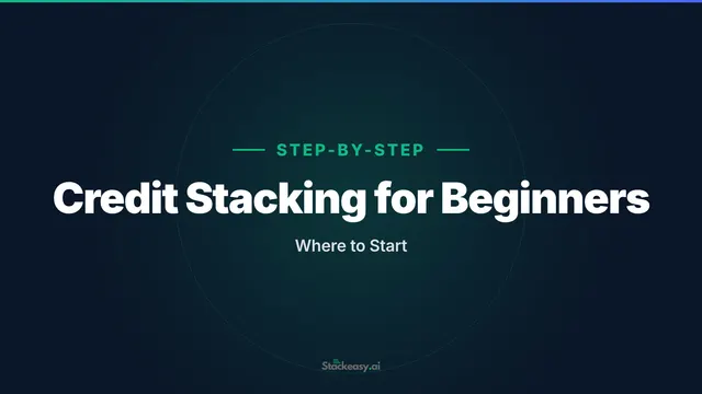 Credit Stacking for Beginners: Where to Start