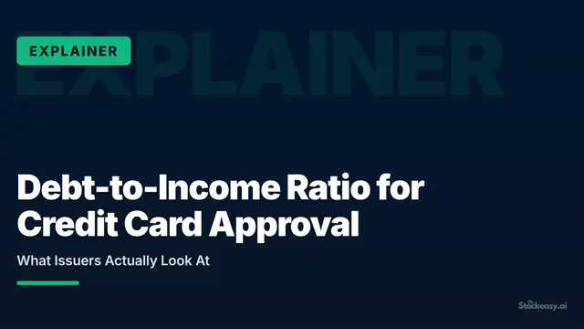 Debt-to-Income Ratio for Credit Card Approval