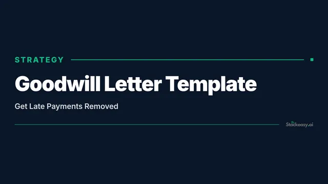 Goodwill Letter Template: Get Late Payments Removed