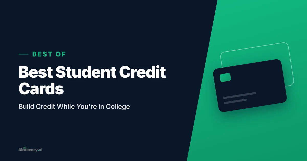 Best Student Credit Cards in 2026: Why Credit Age Beats Cash Back