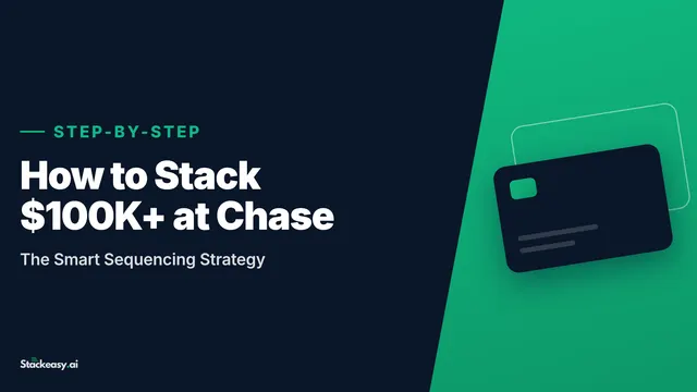 How to Stack $100K+ at Chase: The Smart Sequencing Strategy