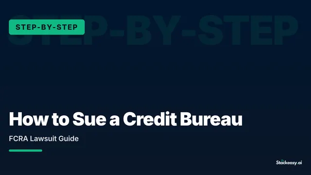How to Sue a Credit Bureau and Win (FCRA Guide)