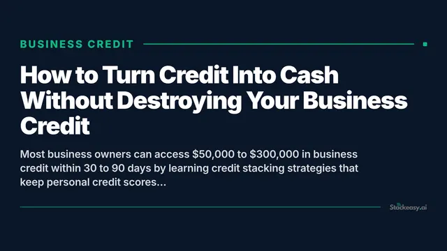 How to Turn Credit Into Cash Without Destroying Your