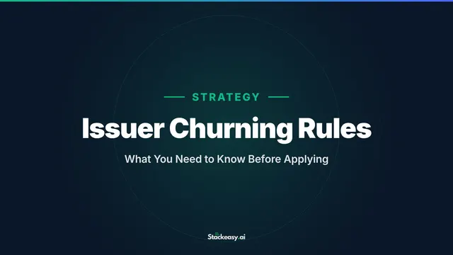 Issuer Churning Rules: What You Need to Know Before Applying