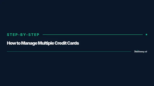 Manage Multiple Credit Cards: Never Miss a Due Date