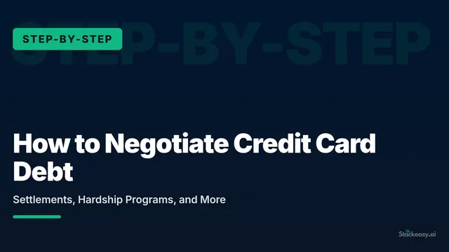 How to Negotiate Credit Card Debt: Settlements, Hardship