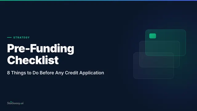 Pre-Funding Checklist: 8 Things to Do Before Any Credit