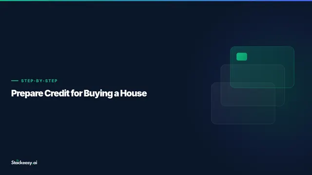 How to Prepare Your Credit for Buying a House