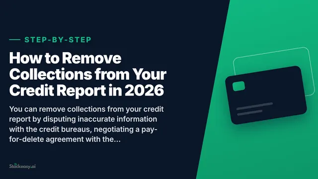 How to Remove Collections from Your Credit Report in 2026