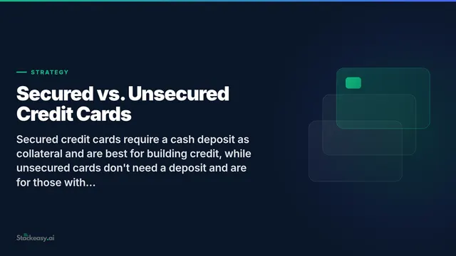 Secured vs Unsecured Credit Cards