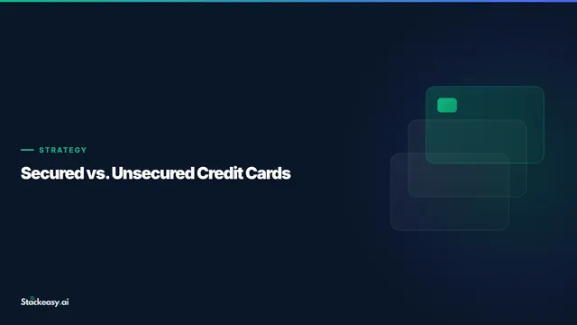 Secured vs Unsecured Credit Cards