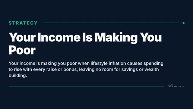 Your Income Is Making You Poor